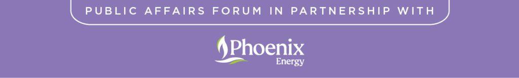 Public Affairs Forum with Phoenix Energy